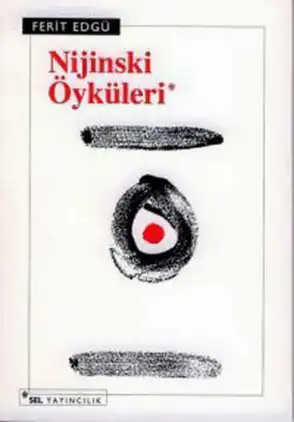 Nijinski Öyküleri — Ferit Edgü