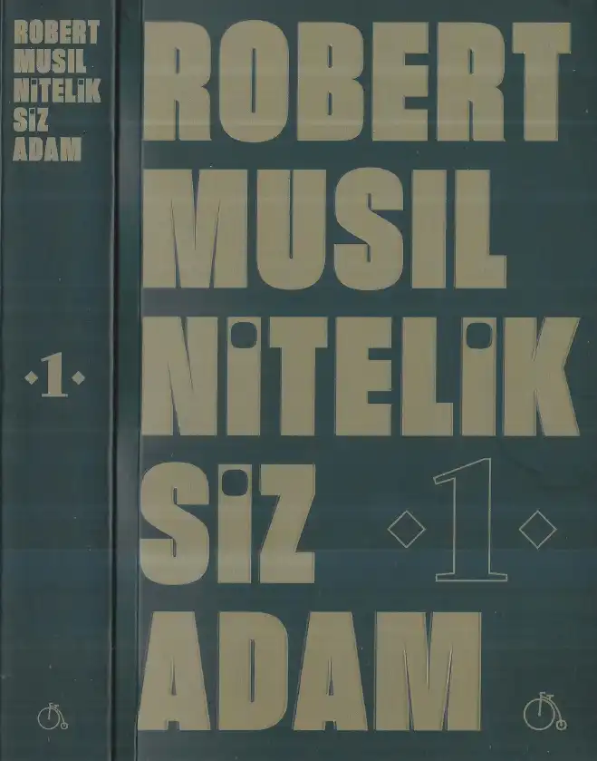 Niteliksiz Adam Cilt 1 — Robert Musil