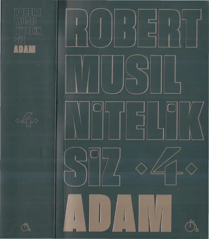 Niteliksiz Adam Cilt 4 — Robert Musil