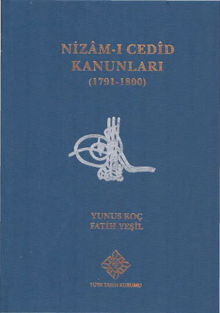 Nizam-ı Cedid Kanunları (1791-1800) — Yunus Koç, Fatih Yeşil