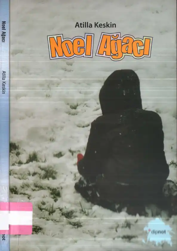 Noel Ağacı Dipnot — Atilla Keskin