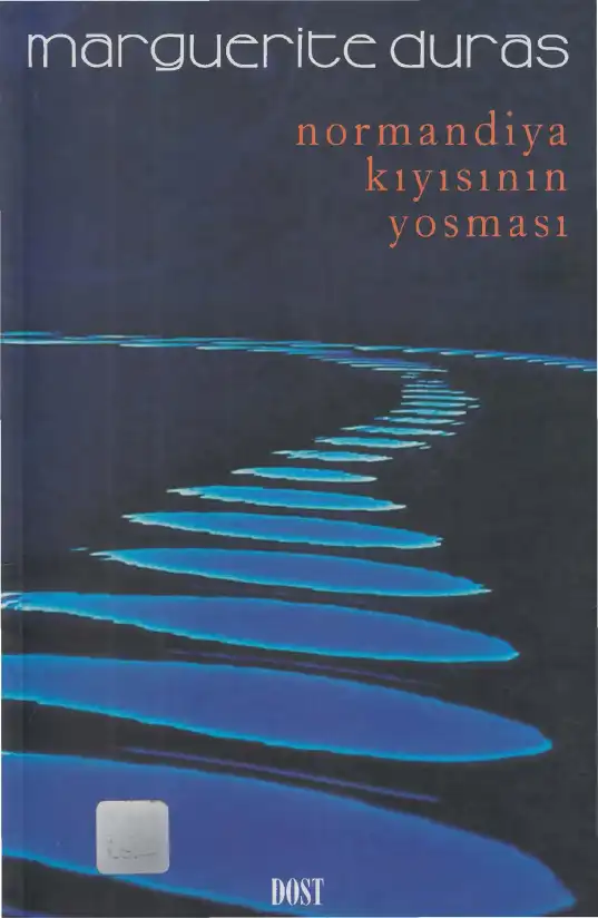 Normandiya Kıyısının Yosması — Marguerite Duras