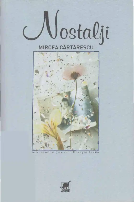 Nostalji — Mircea Cartarescu