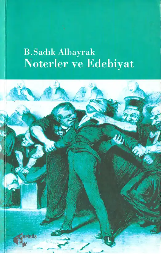 Noterler ve Edebiyat — B. Sadık Albayrak