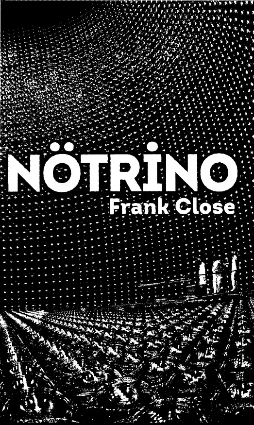 Nötrino — Frank Close