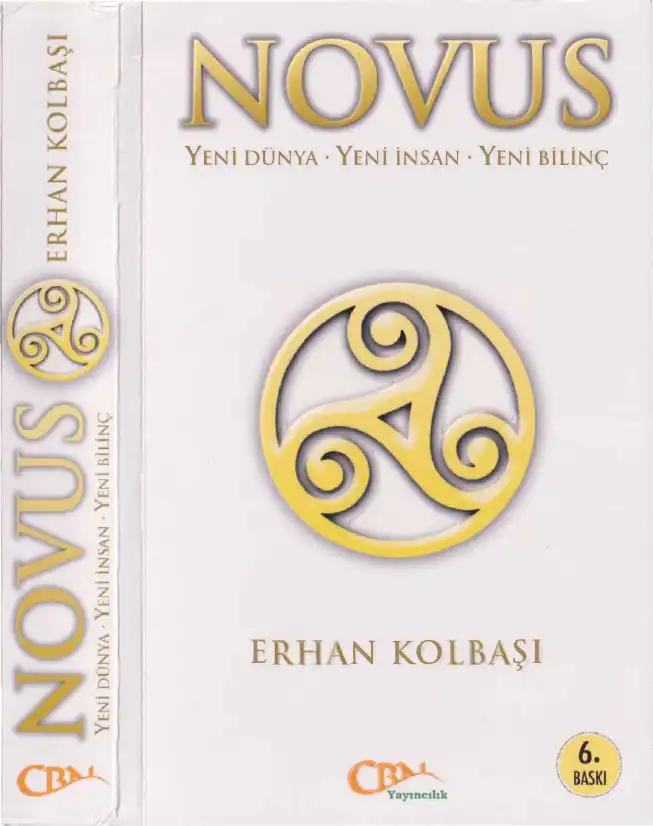 Novus: Yeni Dünya · Yeni İnsan · Yeni Bilinç — Erhan Kolbaşı