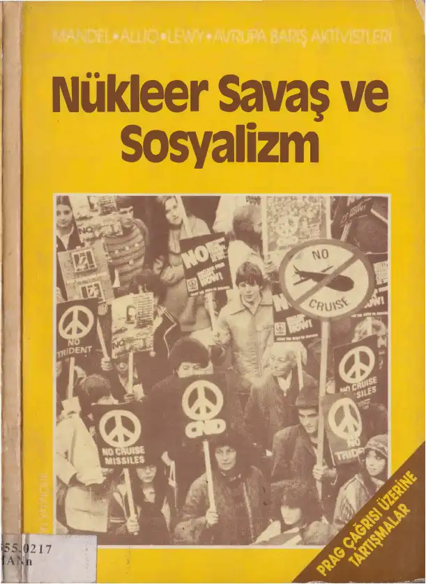 Nükleer Savaş ve Sosyalizm — Ernest Mandel