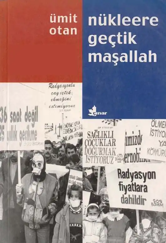 Nükleere Geçtik Maşallah — Ümit Otan