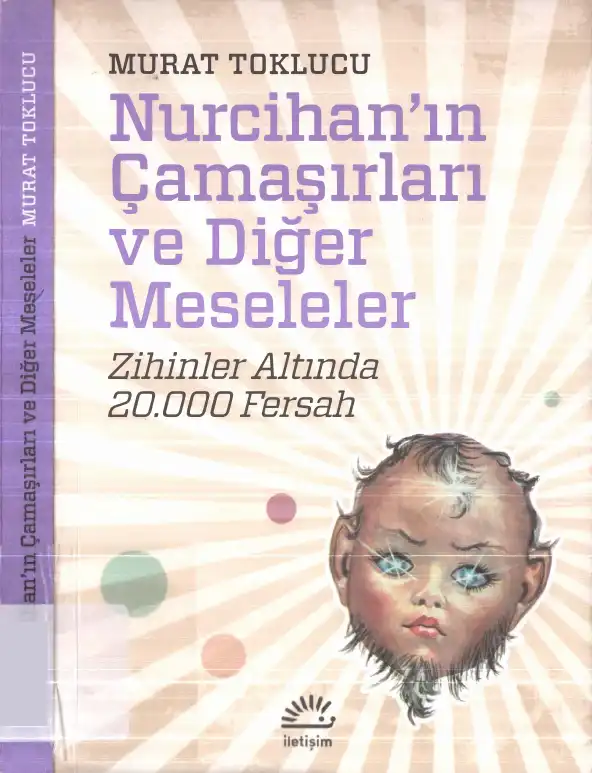 Nurcihan'ın Çamaşırları ve Diğer Meseleler — Murat Toklucu