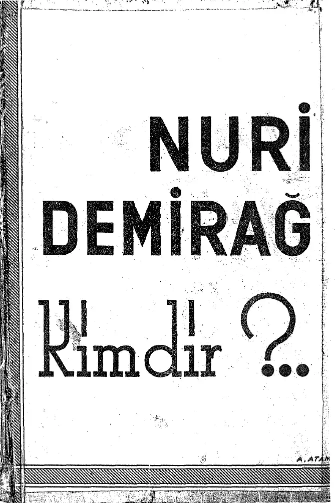 Nuri Demirağ Kimdir? — Ercüment Ekrem Talu ve Ziya Şakir