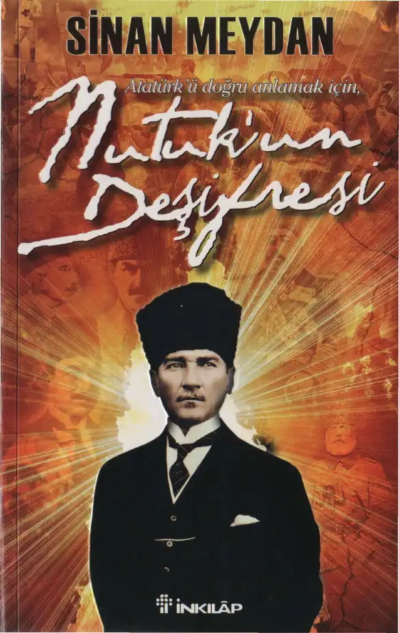 Nutuk'un Deşifresi — Sinan Meydan