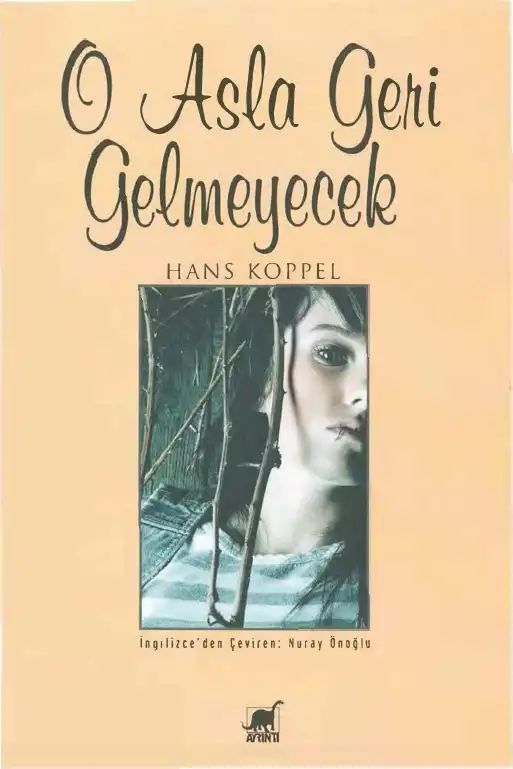 O Asla Geri Gelmeyecek — Hans Koppel
