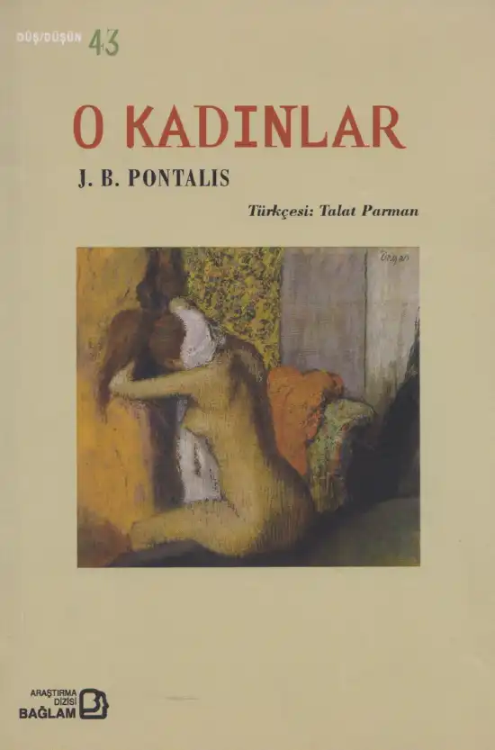 O Kadınlar — J.B. Pontalis