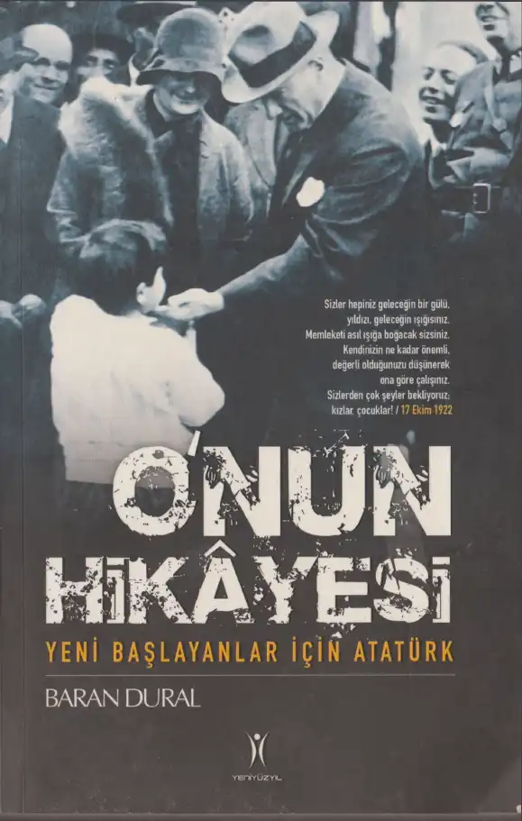 O'nun Hikayesi: Yeni Başlayanlar İçin Atatürk — Baran Dural