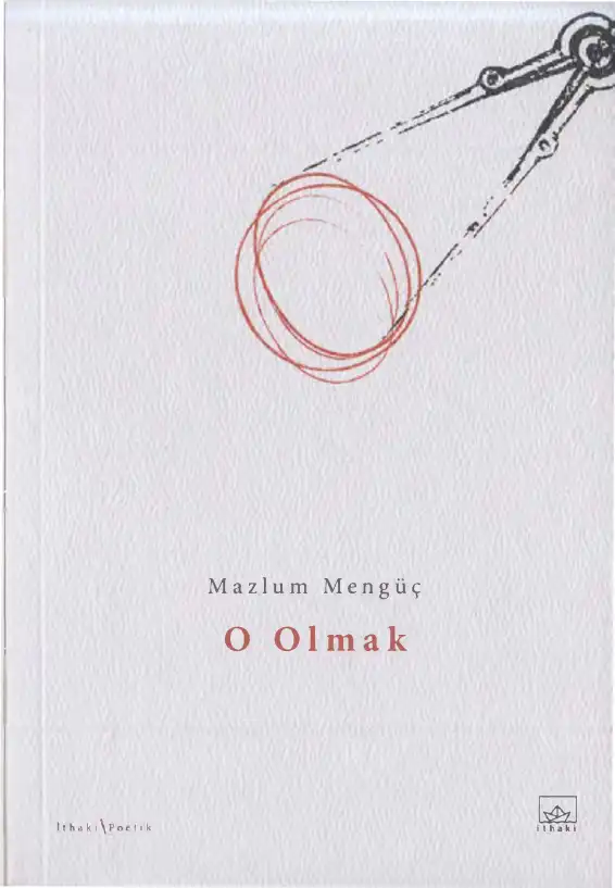 O Olmak — Mazlum Mengüç