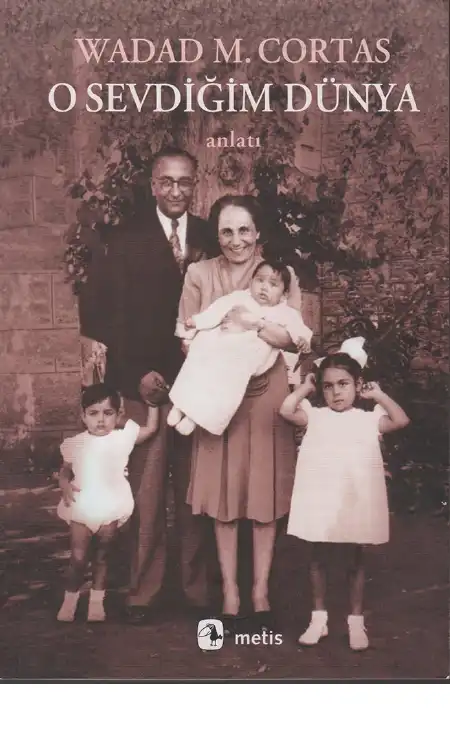 O Sevdiğim Dünya — Wadad Makdisi Cortas
