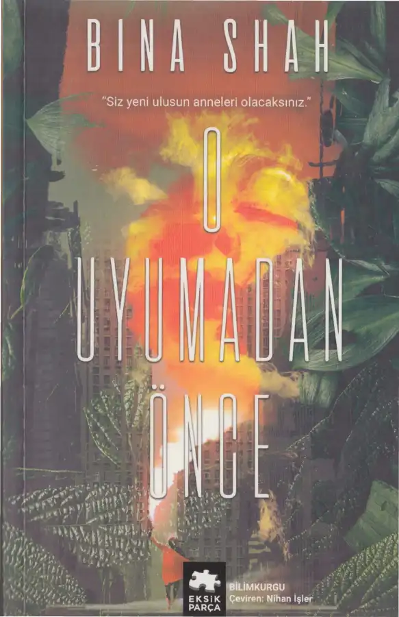 O Uyumadan Önce — Bina Shah
