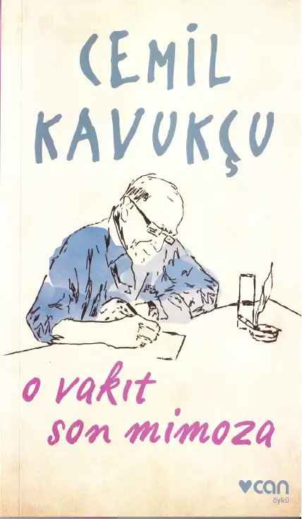 O Vakit Son Mimoza — Cemil Kavukçu