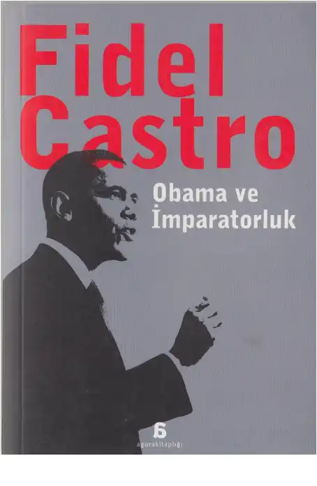 Obama Ve İmparatorluk — Fidel Castro Ruz