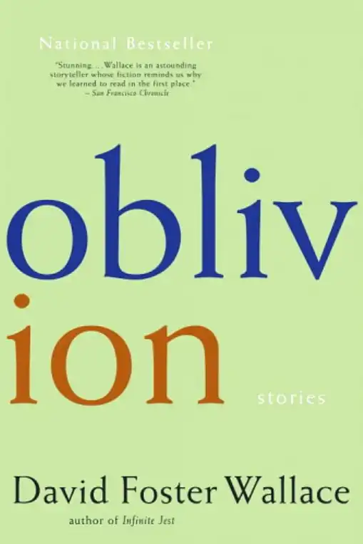 Oblivion — David Foster Wallace