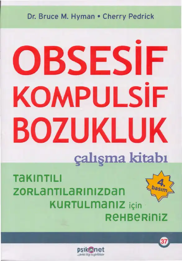 Obsesif-Kompulsif Bozukluk Çalışma Kitabı — Bruce M. Hyman, Cherry Pedrick