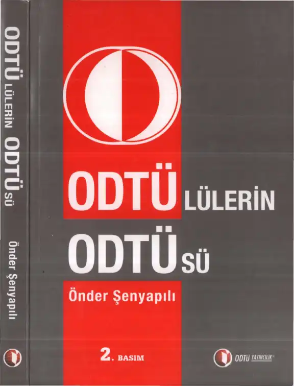Odtülülerin Odtüsü Odtü — Önder Şenyapılı