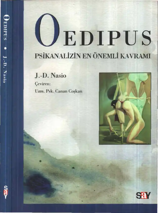 Oedipus: Psikanalizin En Önemli Kavramı — J.-D. Nasio