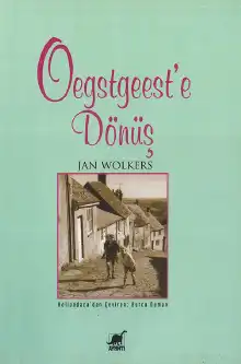 Oegstgeeste Dönüş — Jan Wolkers