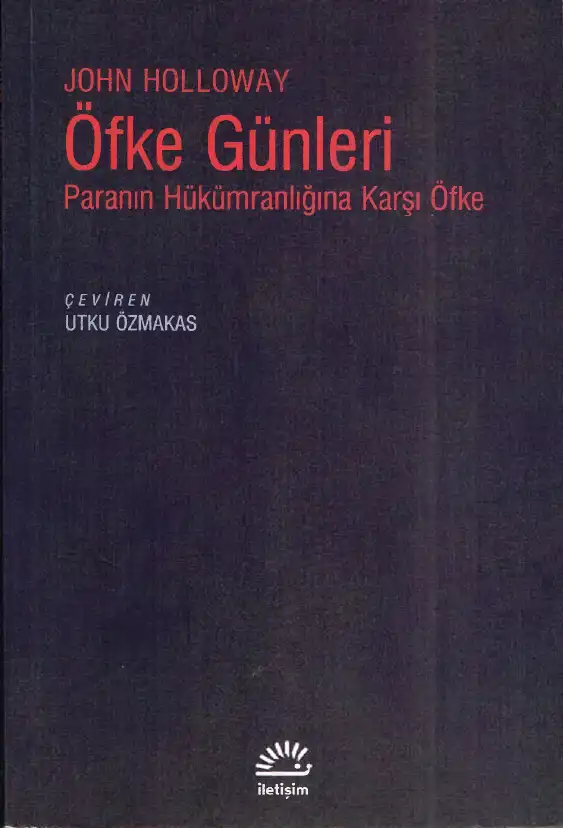 Öfke Günleri — John Holloway