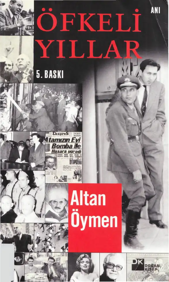 Öfkeli Yıllar — Altan Öymen