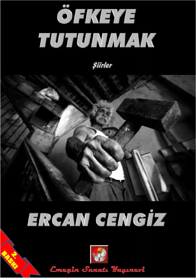 Öfkeye Tutunmak — Ercan Cengiz