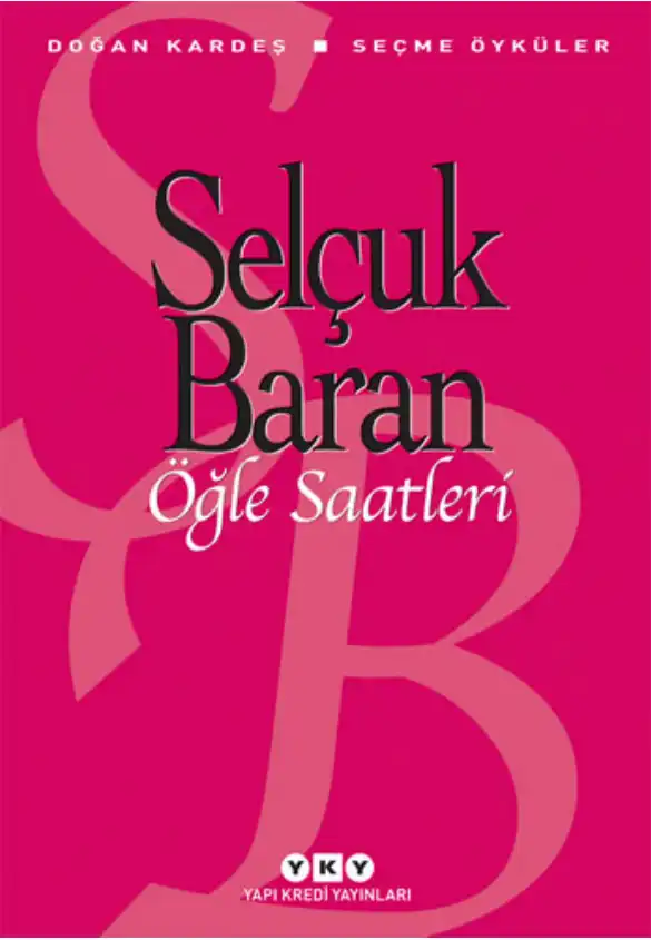 Öğle Saatleri — Selçuk Baran