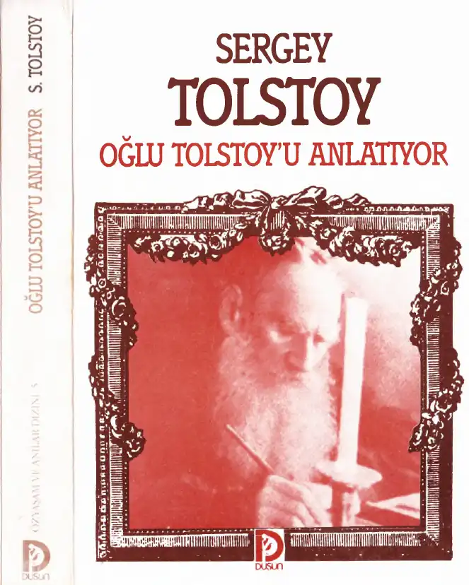 Oğlu Tolstoy'u Anlatıyor — Sergey Tolstoy