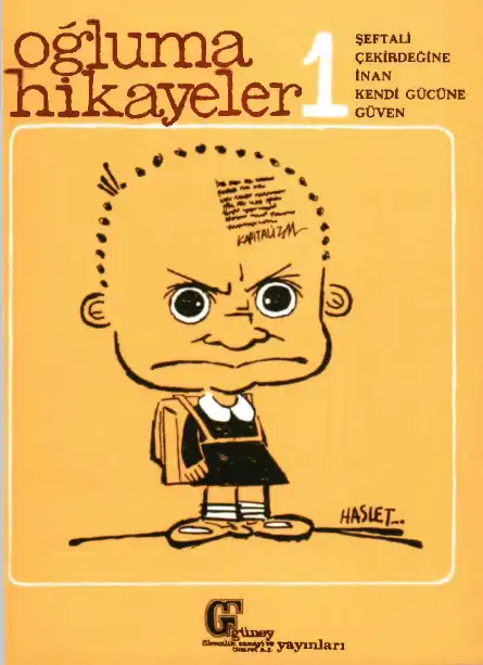Oğluma Hikayeler - 1 — Yılmaz Güney