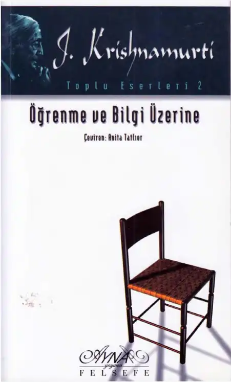 Öğrenme ve Bilgi Üzerine — J. Krishnamurti