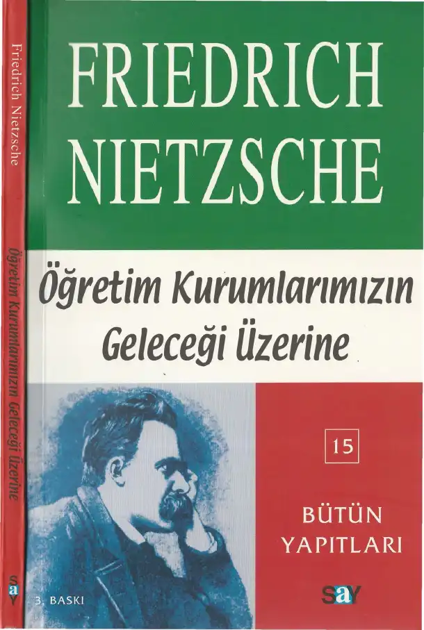 Öğretim Kurumlarımızın Geleceği Üzerine — Friedrich Nietzsche