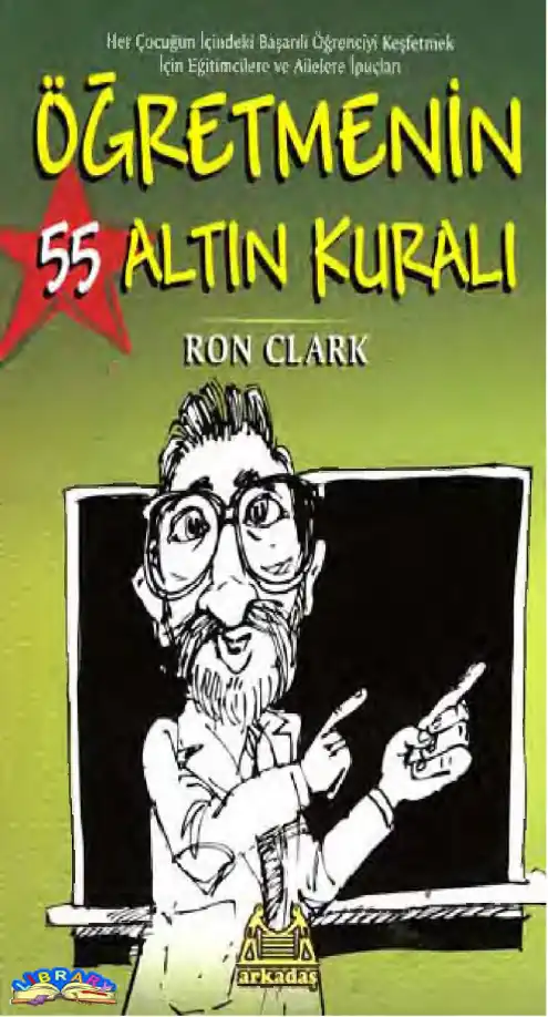Öğretmenin 55 Altın Kuralı — Ron Clark