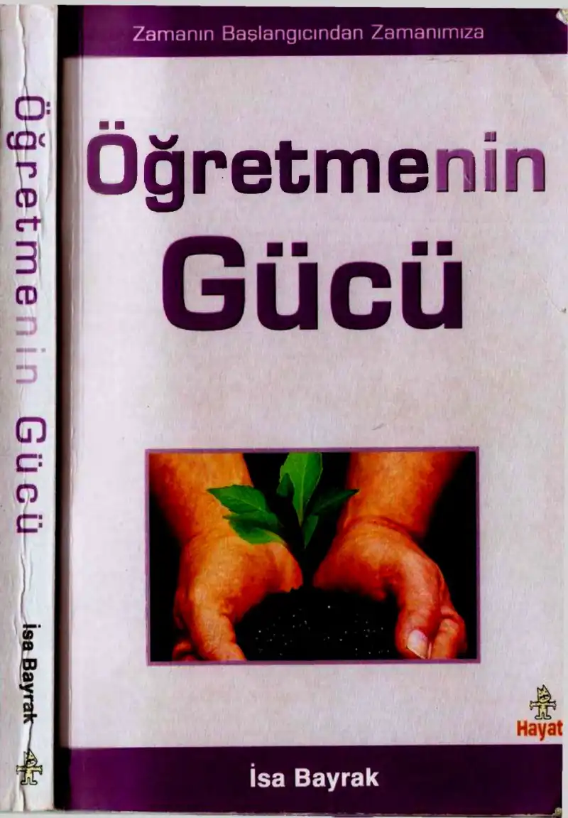 Öğretmenin Gücü — İsa Bayrak