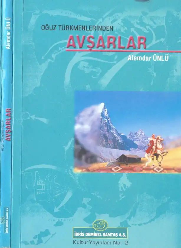 Oğuz Türkmenlerinden Avşarlar — Alemdar Ünlü