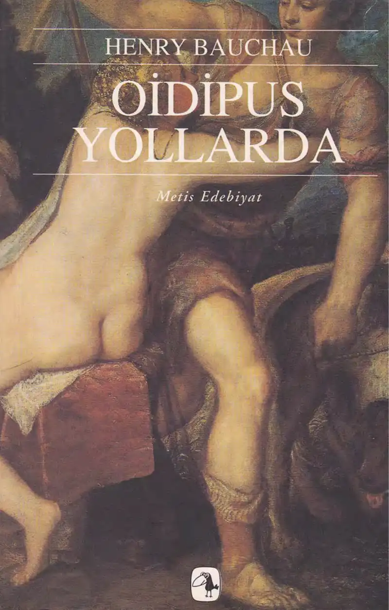 Oidipus Yollarda — Henry Bauchau