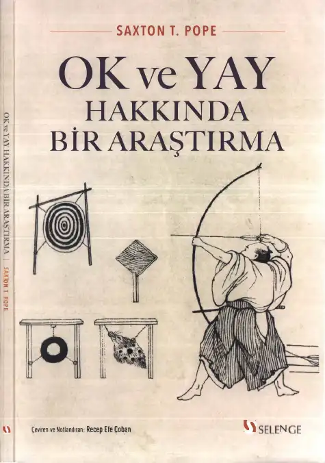 Ok ve Yay Hakkında Bir Araştırma — Saxton T. Pope