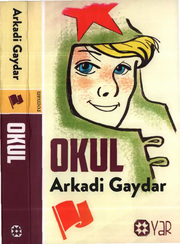 Okul — Arkadi Gaydar