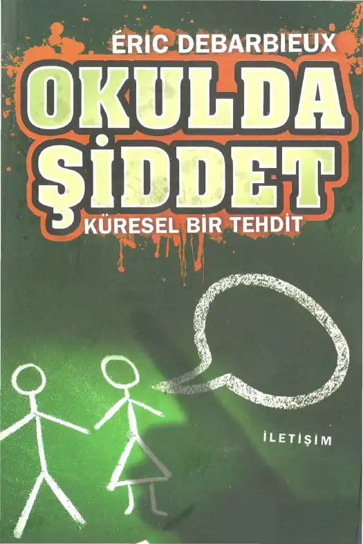 Okulda Şiddet: Küresel Bir Tehdit — Eric Debarbieux