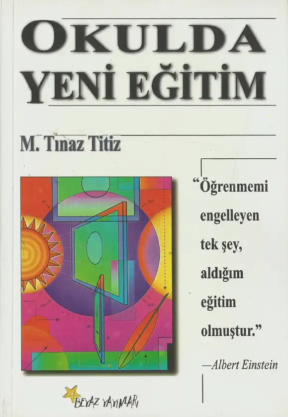 Okulda Yeni Eğitim — M. Tınaz Titiz
