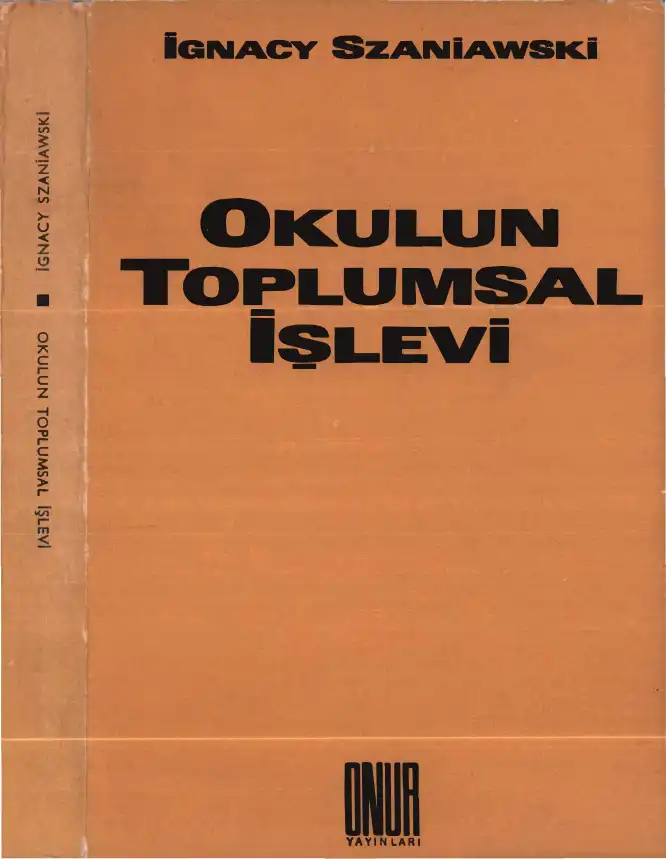 Okulun Toplumsal İşlevi — İgnacy Szaniawski