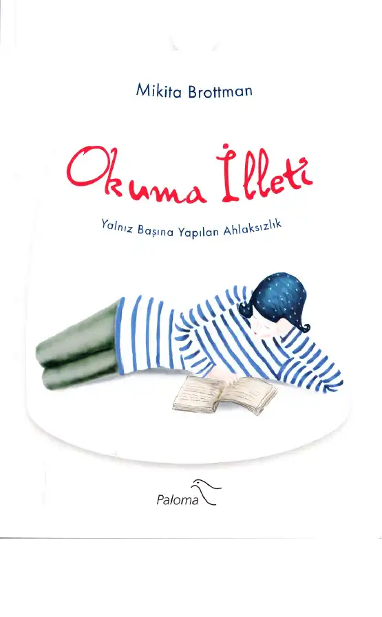 Okuma İlleti — Mikita Brottman