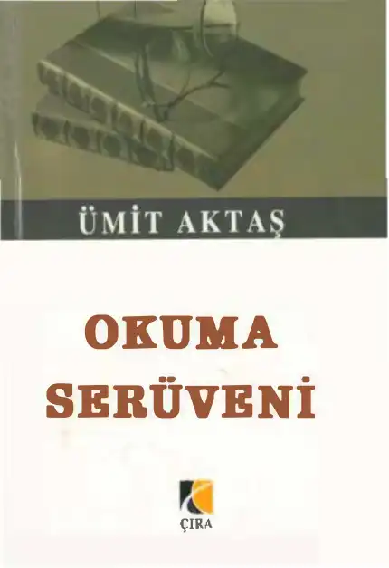 Okuma Serüveni — Ümit Aktaş