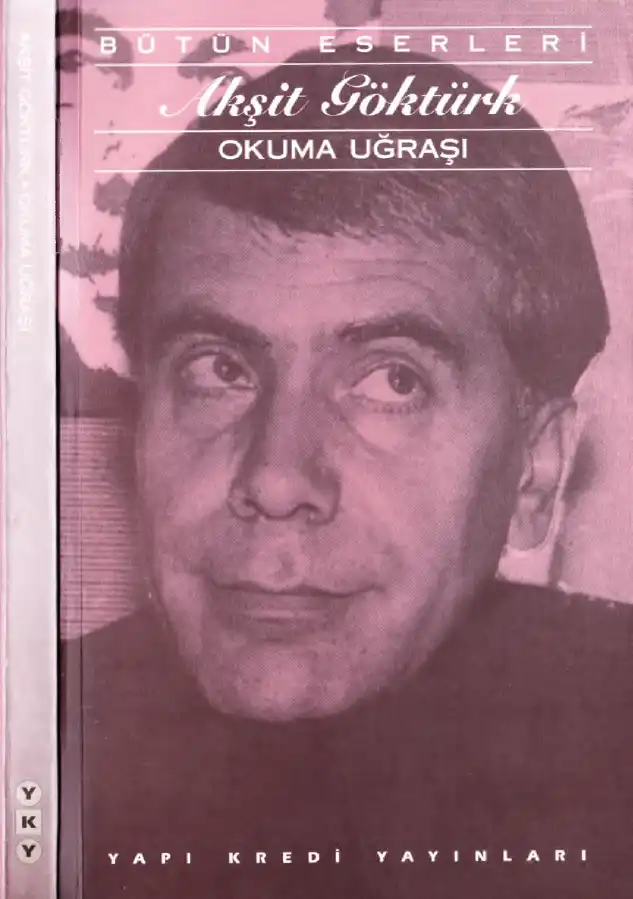 Okuma Uğraşı — Akşit Göktürk