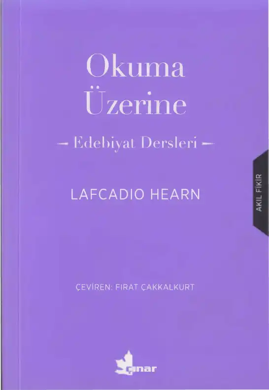 Okuma Üzerine Edebiyat Dersleri — Lafcadio Hearn