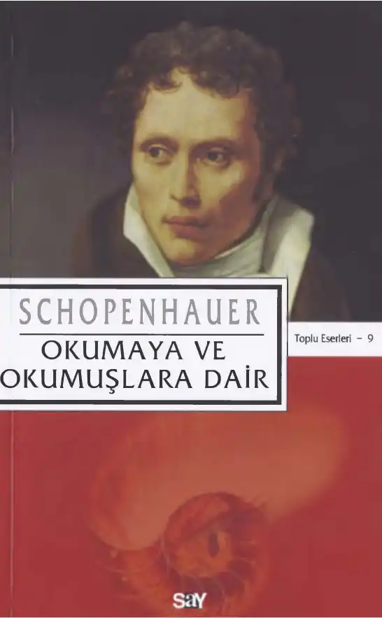 Okumaya ve Okumuşlara Dair — Arthur Schopenhauer